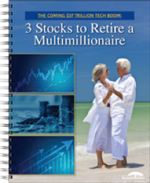 The front cover of the report 3 Stocks to Retire a Multimillionaire