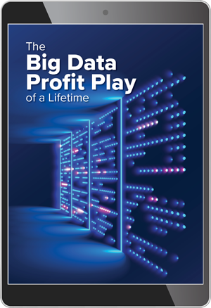 The Big Data Profit Play of a Lifetime image.